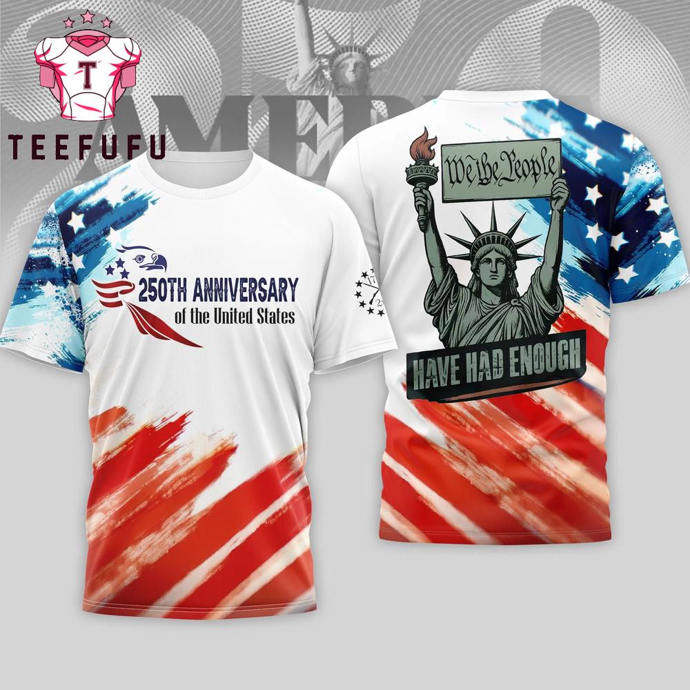 American We the People 250th Anniversary 3D Shirt