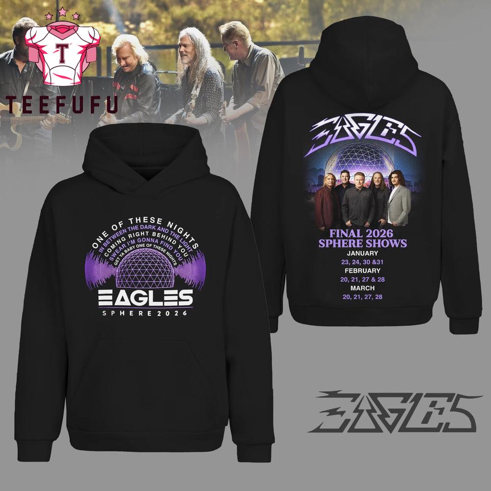 Eagles Sphere 2026 Tour Special New Hoodie