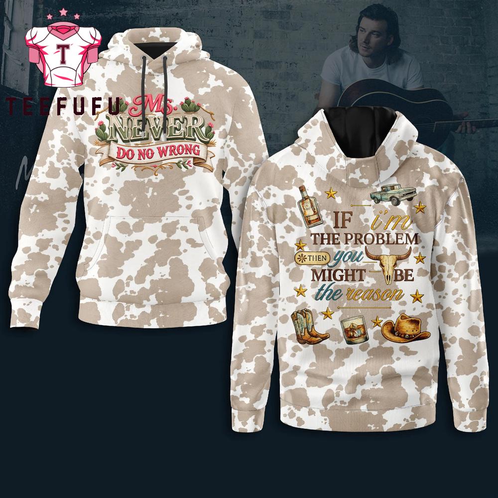Morgan Wallen Ms. Never Do No Wrong Hoodie Shirt